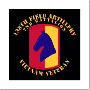 2nd Bn 138th Artillery - Vietnam Veteran Posters and Art